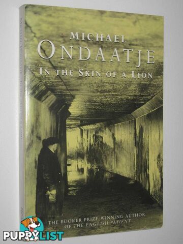 In the Skin of a Lion  - Ondaatje Michael - 1988