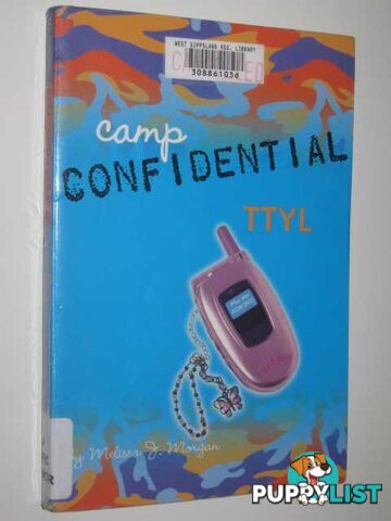 TTYL - Camp Confidential Series #5  - Morgan Melissa J. - 2005