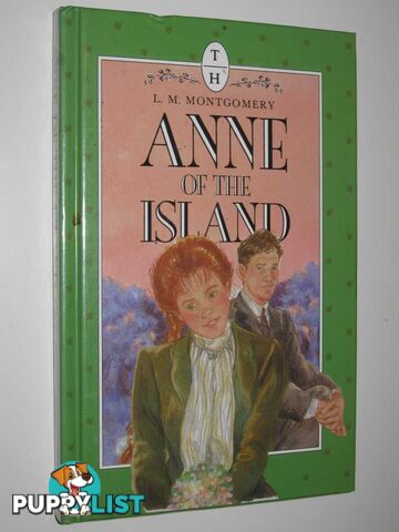 Anne of the Island - Anne of Green Gables Series #3  - Montgomery L. M. - 1987