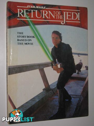 Return of the Jedi : The Storybook Based on the Movie  - Vinge Joan D. - 1983