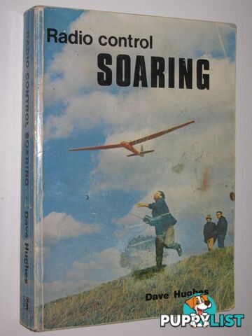 Radio Control Soaring  - Hughes Dave - 1974