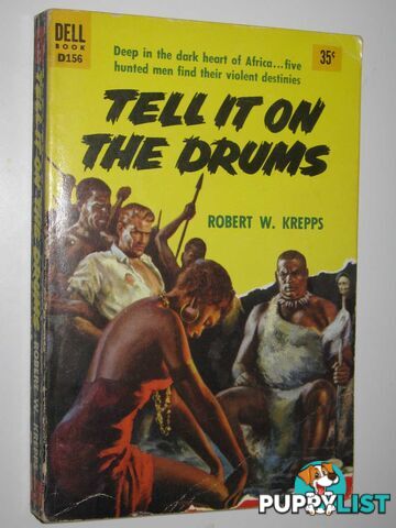 Tell it on the Drums  - Krepps Robert W. - 1955