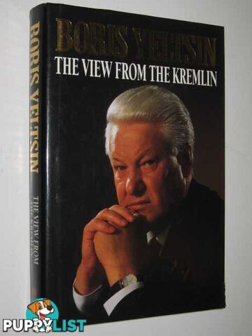 The View from the Kremlin  - Yeltsin Boris - 1994