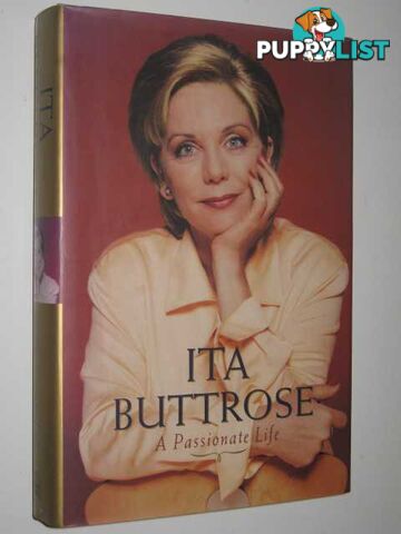 A Passionate Life  - Buttrose Ita - 1998