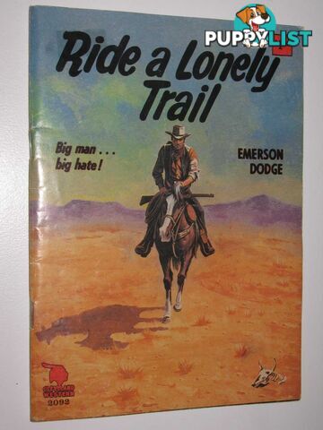 Ride a Lonely Trail - Cleveland Western Series #2092  - Dodge Emerson - 1979