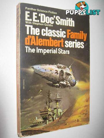 The Imperial Stars - Family d'Alembert Series #1  - Smith E. E. Doc & Goldin, Stephen - 1976