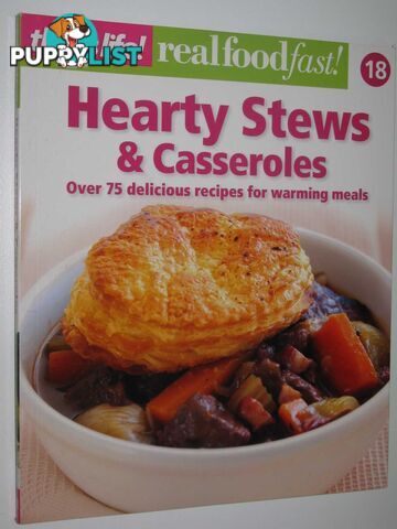 Hearty Stews and Casseroles - Real Food Fast! Series #18  - That's Life! - 2011