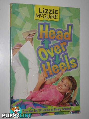 Head Over Heels - Lizzie McGuire Series #12  - Jones Jasmine - 2004