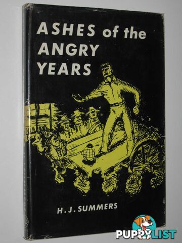 Ashes of the Angry Years  - Summers H. J. - 1966