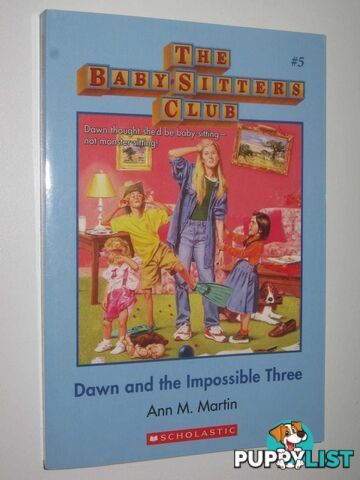 Dawn and the Impossible Three - Baby-Sitters Club Series #5  - Martin Ann M. - 2016