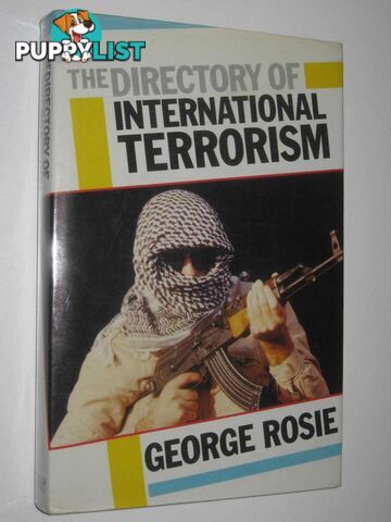 Directory of International Terrorism  - Rosie George - 1986