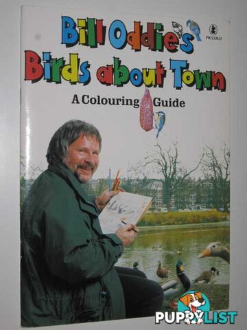 Bill Oddie's Birds About Town  - Oddie Bill - 1992