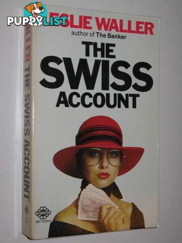 The Swiss Account  - Waller Leslie - 1977