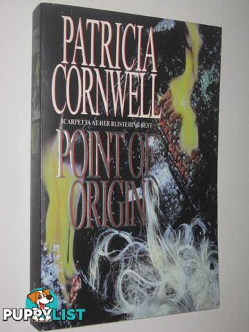 Point Of Origin - Scarpetta Series  - Cornwell Patricia - 1998