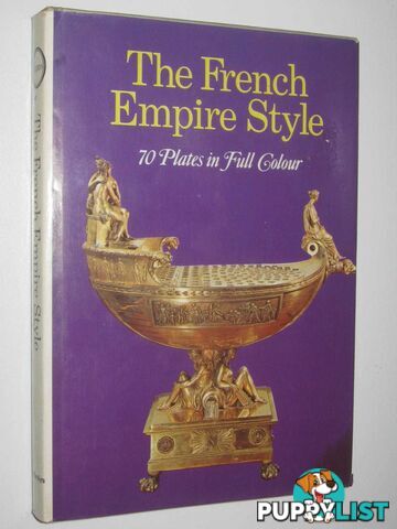 The French Empire Style - Cameo Series  - Gonzalez-Palacios Alvar - 1970