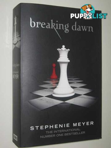 Breaking Dawn - Twilight Series #4  - Meyer Stephenie - 2009