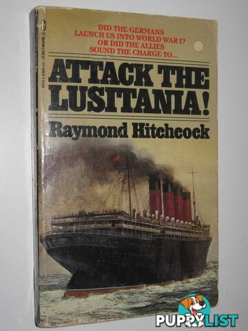 Attack the Lusitania!  - Hitchcock Raymond - 1986