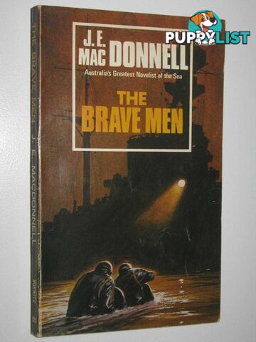 The Brave Men  - Macdonnell J. E. - 1972