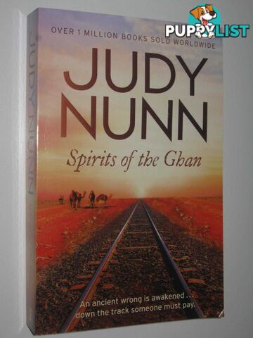 Spirits of the Ghan  - Nunn Judy - 2015