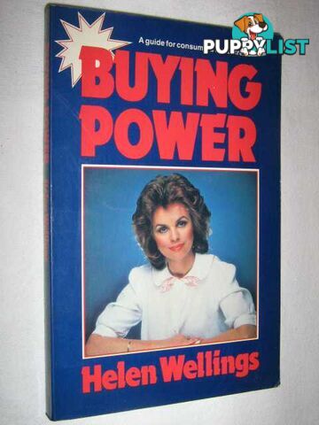 Buying Power : A Guide for Consumers in Australia  - Wellings Helen & Einfeld, Sydney - 1982