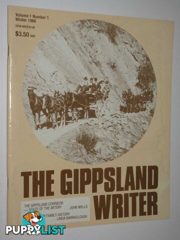 The Gippsland Writer Winter 1986 : Vol 1, No 1  - Willington Valerie - 1986