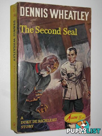 The Second Seal - Duke De Richleau Series #7  - Wheatley Dennis - 1964