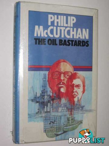 The Oil Bastards  - McCutchan Philip - 1986