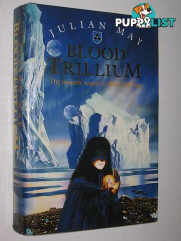 Blood Trillium - World of the Three Moons Series  - May Julian - 1992