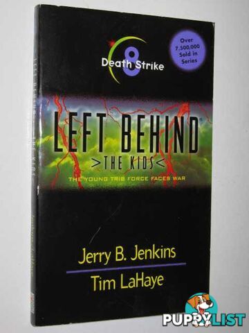 Death Strike - Left Behind: The Kids Series #8  - Jenkins Jerry B. & LaHaye, Tim - 2000