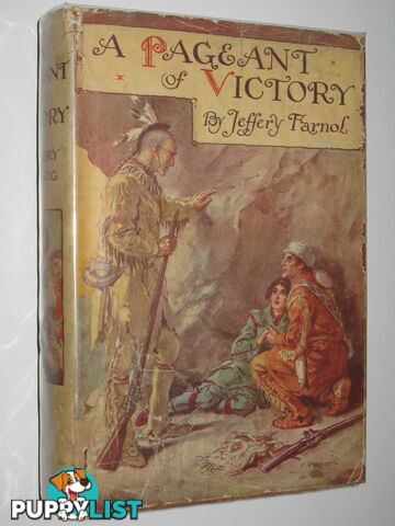 A Pageant of Victory  - Farnol Jeffery - No date