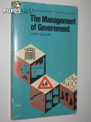 The Management of Government  - Garrett John - 1972