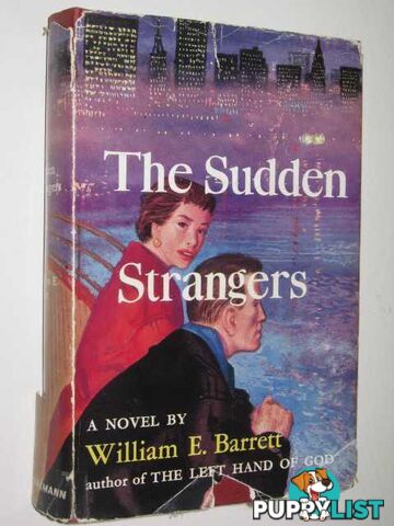 The Sudden Strangers  - Barrett William E. - 1957