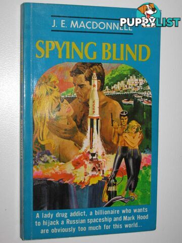 Spying Blind - Mark Hood Series #9  - Macdonnell J. E. - 1968