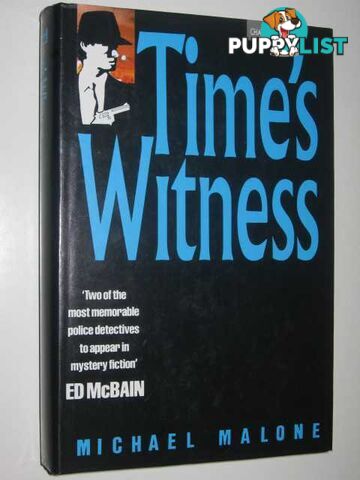 Time's Witness.  - Malone Michael - 1989