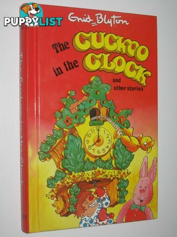 The Cuckoo in the Clock and Other Stories  - Blyton Enid - 1997