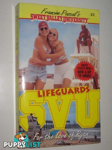 For the Love of Ryan - Sweet Valley University Series #21  - Pascal Francine & John, Laurie - 1996