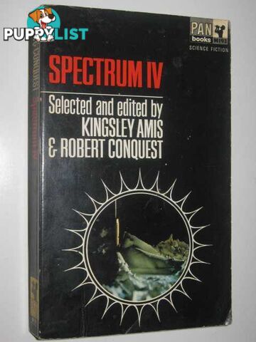 Spectrum 4 : A Fourth Science Fiction Anthology  - Amis Kingsley & Conquest, Robert - 1967