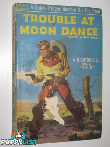 Trouble at Moon Dance  - Guthrie A. B. - 1951