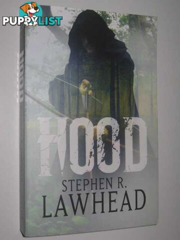 Hood - King Raven Trilogy #1  - Lawhead Stephen R. - 2007