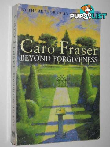 Beyond Forgiveness  - Fraser Caro - 1999