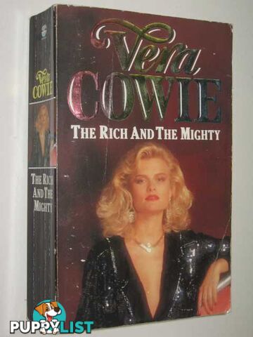 The Rich and the Mighty  - Cowie Vera - 1989