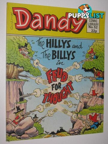 The Hillys and the Billys in "Feud for Thought" - Dandy Comic Library #52  - Author Not Stated - 1985