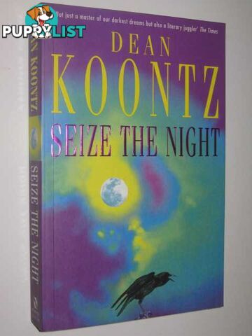 Seize The Night  - Koontz Dean - 1998