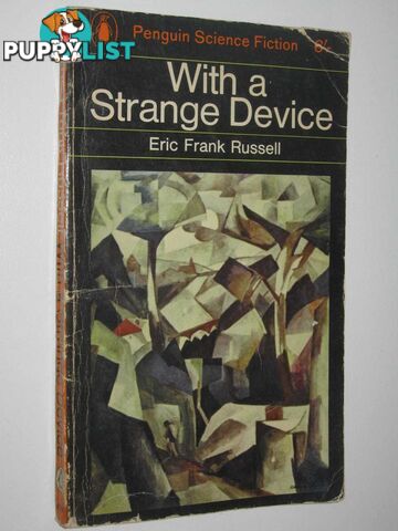 With a Strange Device  - Russell Eric Frank - 1965