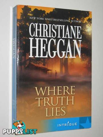 Where Truth Lies  - Heggan Christiane - 2006