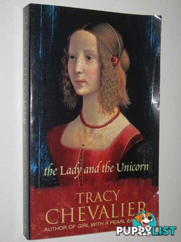 The Lady And The Unicorn  - Chevalier Tracy - 2003