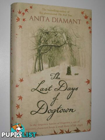 The Last Days of Dogtown  - Diamant Anita - 2006