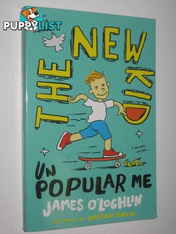 Unpopular Me - The New Kid Series  - O'Loghlin James - 2018