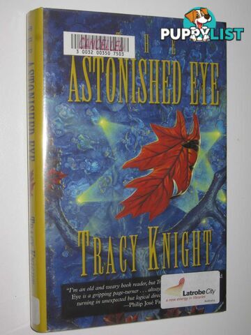 The Astonished Eye  - Knight Tracy - 2003