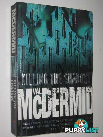 Killing the Shadows  - McDermid Val - 2000